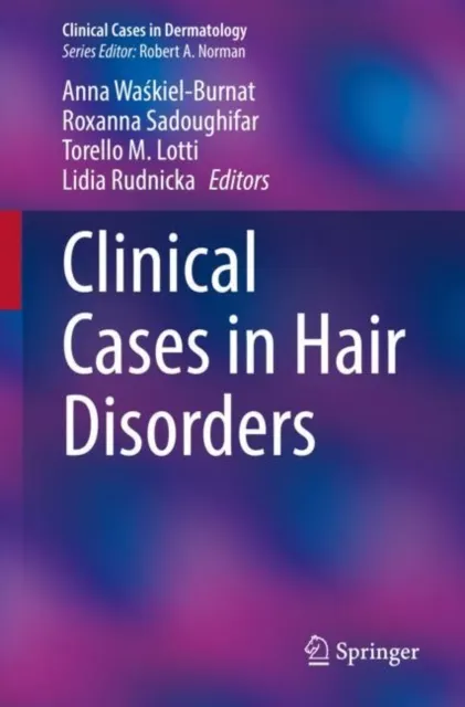 Clinical Cases in Hair Disorders