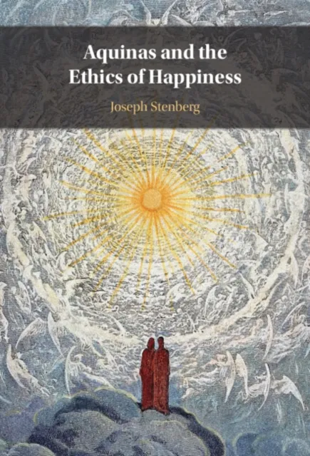 Aquinas and the Ethics of Happiness