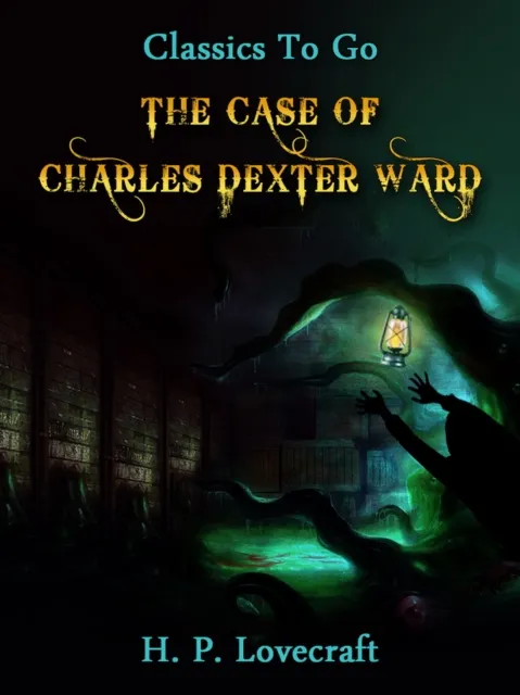 Case of Charles Dexter Ward