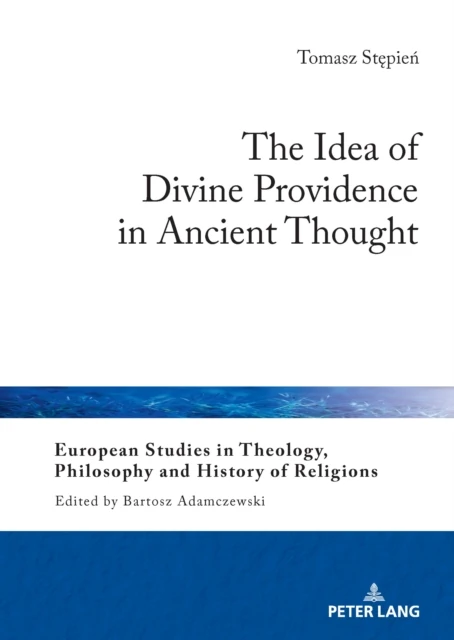 Idea of Divine Providence in Ancient Thought