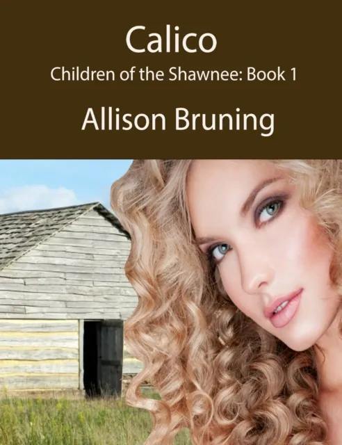 Calico (Children of the Shawnee: Book 1)