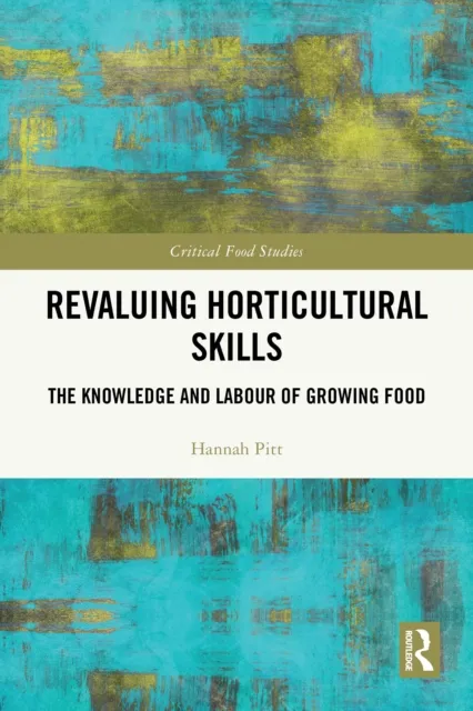 Revaluing Horticultural Skills
