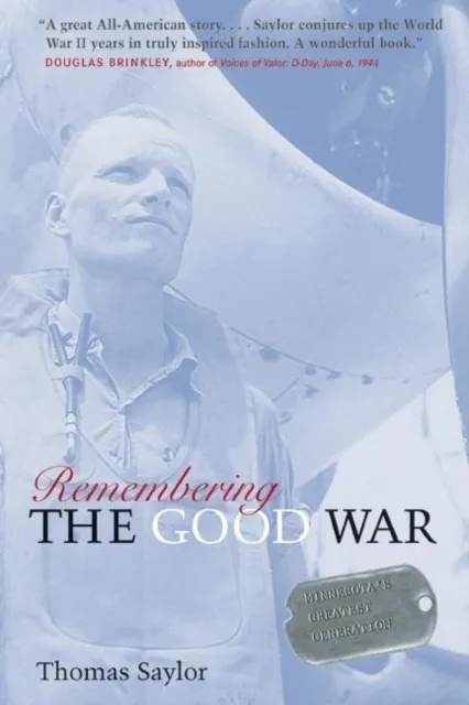 Remembering The Good War