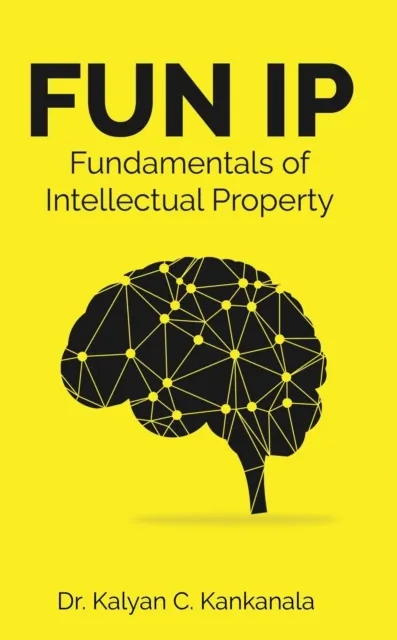FUN IP - Fundementals of Intellectual Property