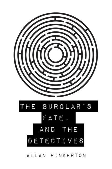 Burglar's Fate, and The Detectives