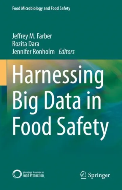 Harnessing Big Data in Food Safety