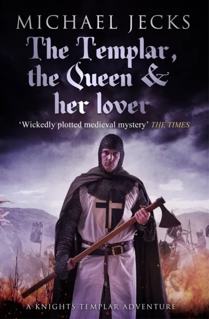 Templar, the Queen and Her Lover (Last Templar Mysteries 24)