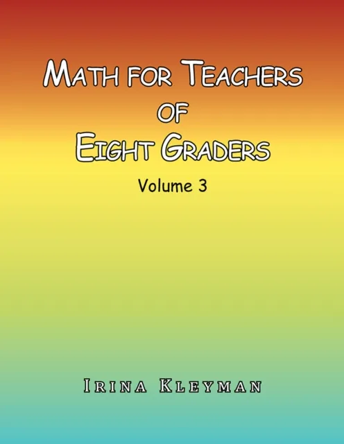 Math for Teacher of Eight Graders