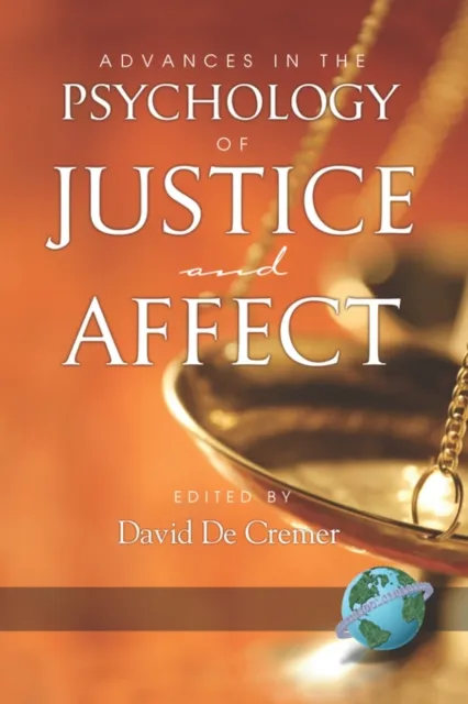 Advances in the Psychology of Justice and Affect