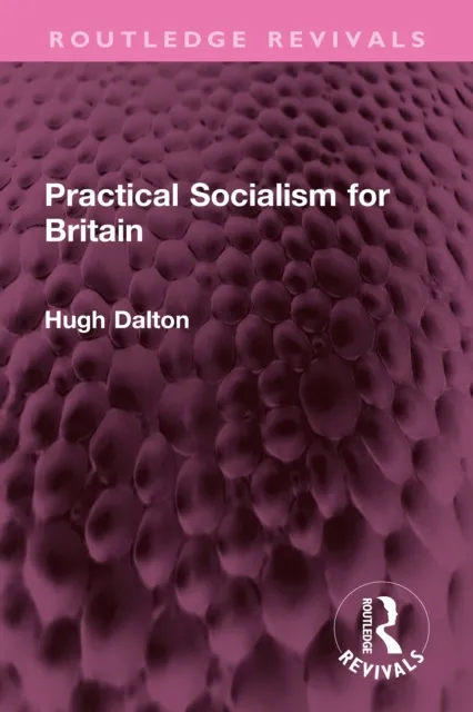 Practical Socialism for Britain
