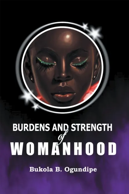 Burdens and Strength of Womanhood