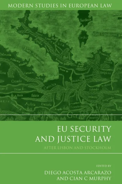 EU Security and Justice Law