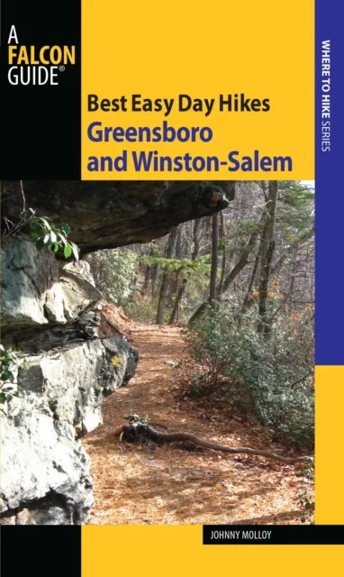 Best Easy Day Hikes Greensboro and Winston-Salem