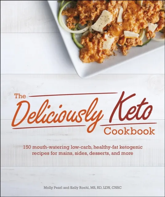 Deliciously Keto Cookbook