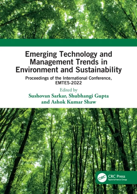 Emerging Technology and Management Trends in Environment and Sustainability