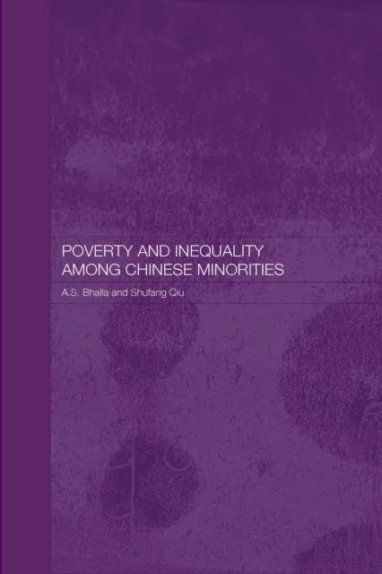 Poverty and Inequality among Chinese Minorities