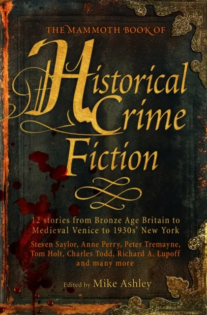 Mammoth Book of Historical Crime Fiction
