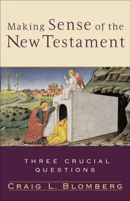 Making Sense of the New Testament ()