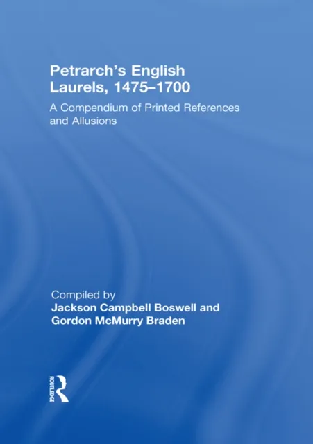 Petrarch's English Laurels, 1475-1700