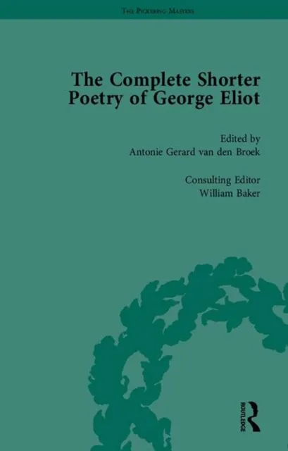 Complete Shorter Poetry of George Eliot