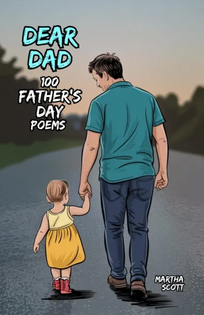 Dear Dad: 100 Father's Day Poems