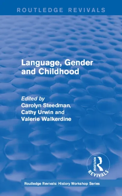Routledge Revivals: Language, Gender and Childhood (1985)