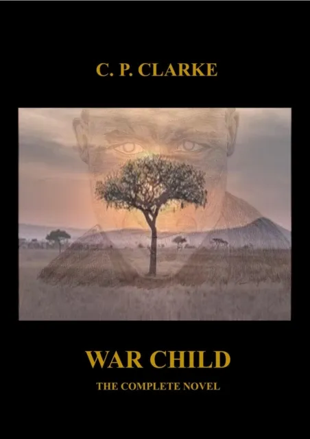 War Child - The Complete Novel