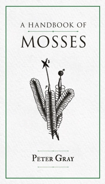 Handbook of Mosses