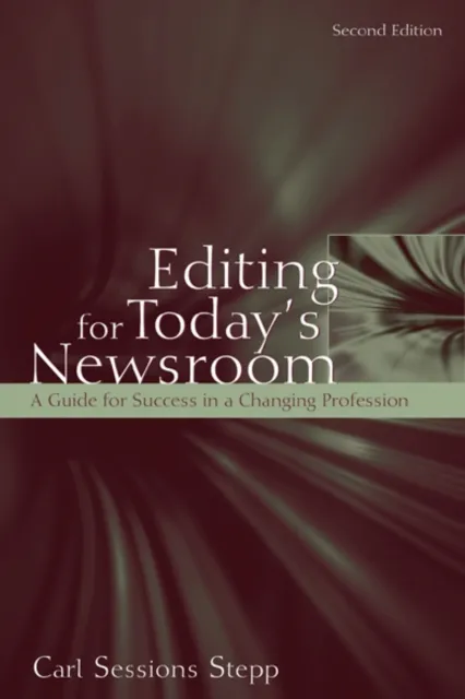 Editing for Today's Newsroom