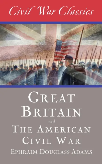 Great Britain and the American Civil War