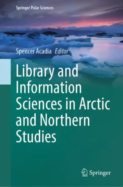 Library and Information Sciences in Arctic and Northern Studies