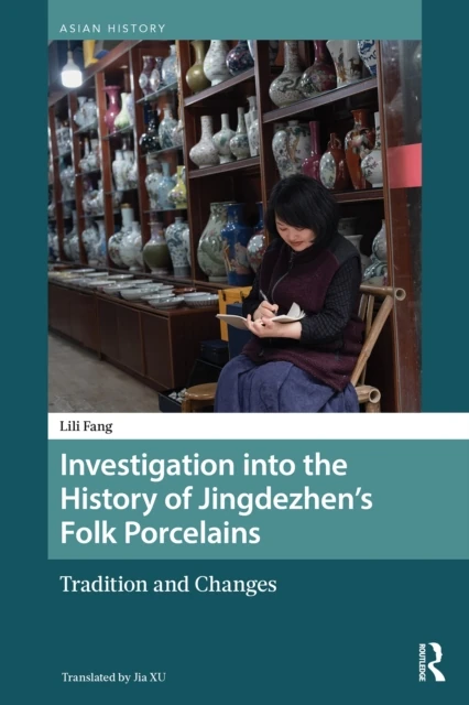 Investigation into the History of Jingdezhen's Folk Porcelains