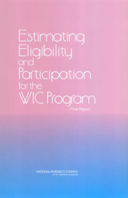 Estimating Eligibility and Participation for the WIC Program