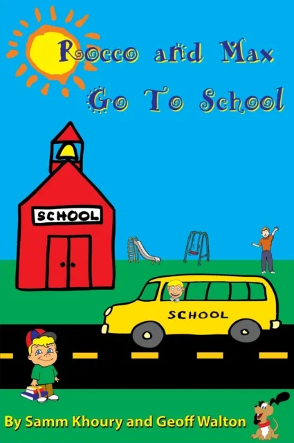 Rocco and Max Go To School