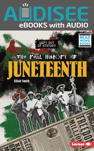 Real History of Juneteenth