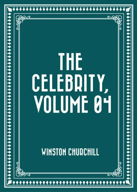 Celebrity, Volume 04