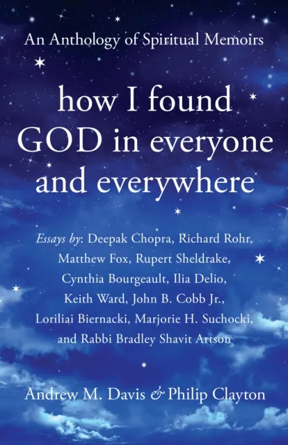 How I Found God in Everyone and Everywhere