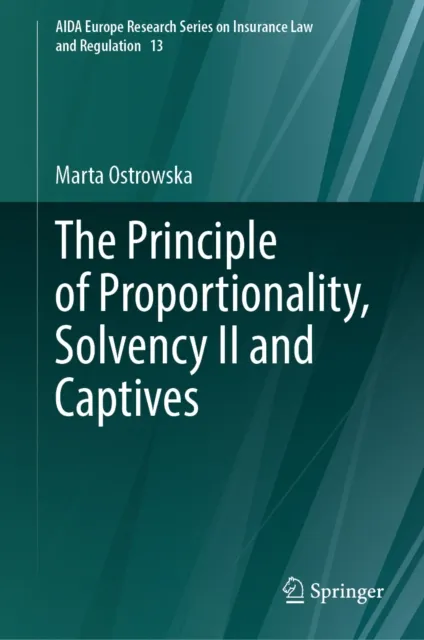 Principle of Proportionality, Solvency II and Captives