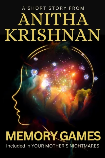 Memory Games: A Short Story