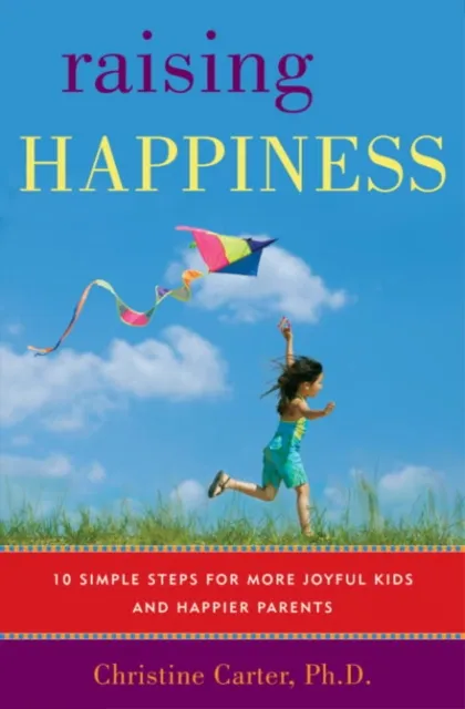 Raising Happiness