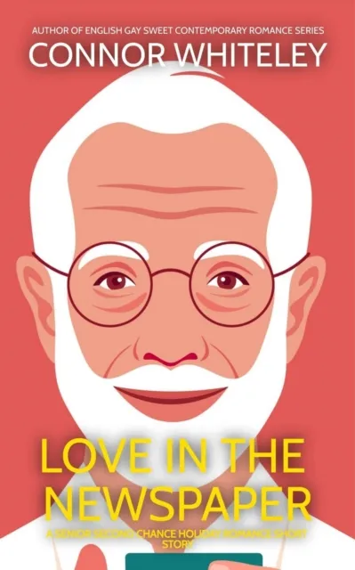 Love In The Newspaper: A Senior Second Chance Holiday Romance Short Story