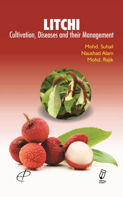 Litchi (Cultivation, Diseases And Their Management)
