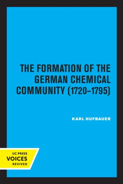 Formation of the German Chemical Community 1720-1795