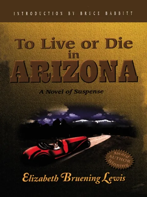 To Live or Die in Arizona