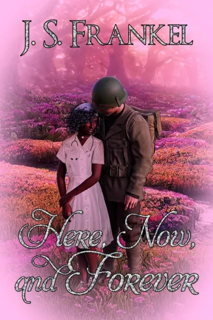 Here, Now, and Forever