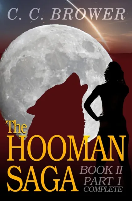 Hooman Saga: Book II - Part 1 Complete