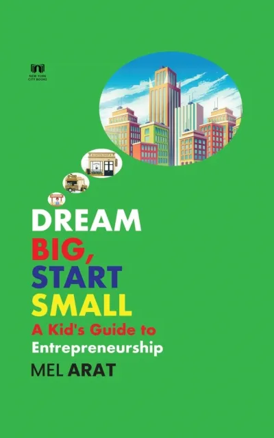 Dream Big,  Start Small