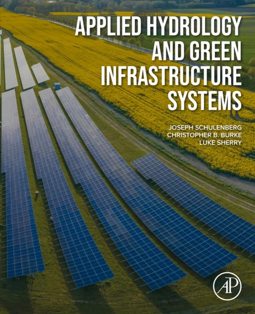 Applied Hydrology and Green Infrastructure Systems