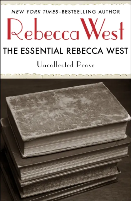 Essential Rebecca West