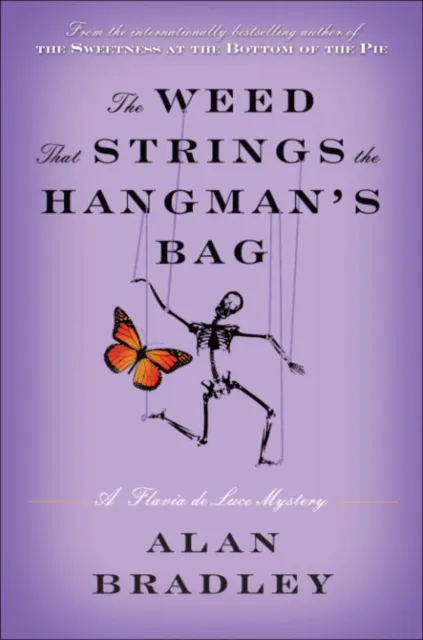 Weed That Strings the Hangman's Bag